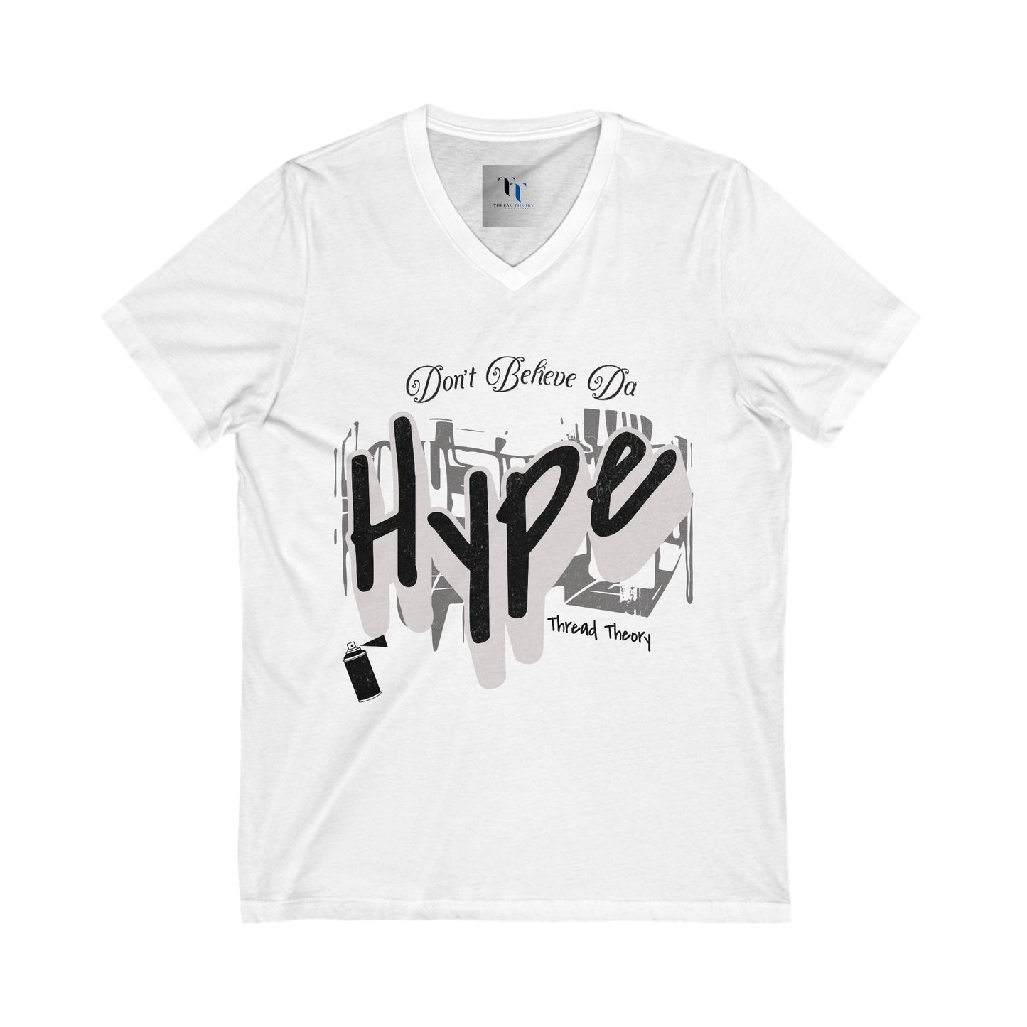 Trendy Graphic V-Neck Tee - Don't Believe the Hype, Casual Shirt, Hipster Apparel, Gift for Friends, Streetwear Style
